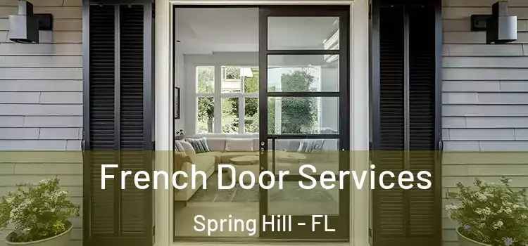 French Door Services Spring Hill - FL